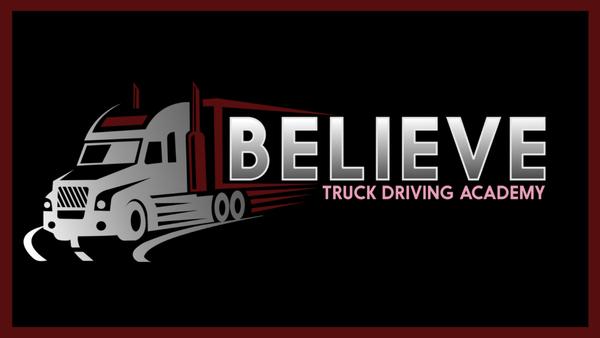 Believe Truck Driving Academy