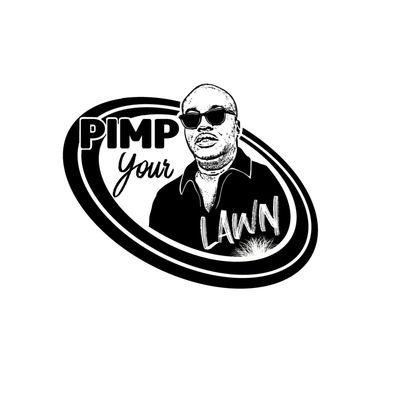 Pimp Your Lawn Landscaping