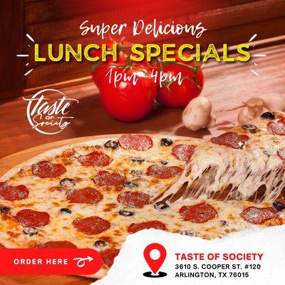 Lunch time 1 PM - 4 PM