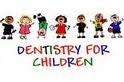 Dentistry for Children