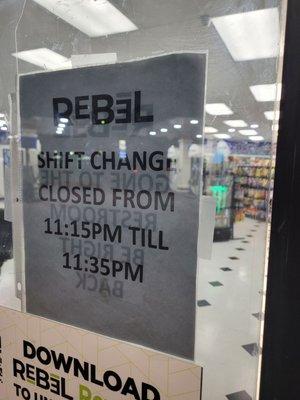 I included this but I've walked here and had signs saying employees are in the bathroom, on break, and whatever else.