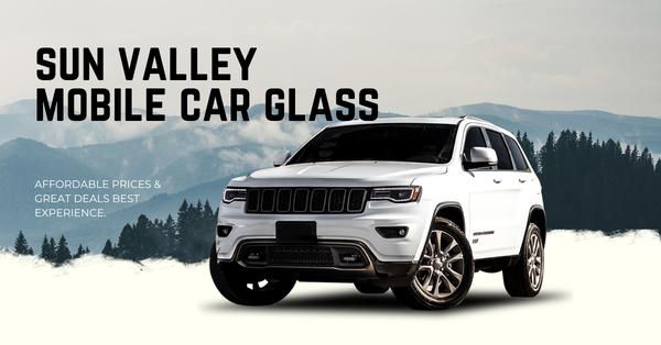 Mobile glass service you can trust in Sun Valley