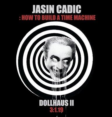 :HOW TO BUIOD A TIME MACHINE +JASIN CADIC+