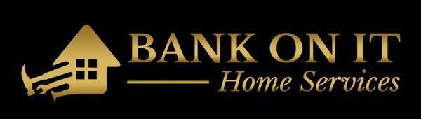 Bank On It Home Services