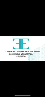 Double E Construction & Roofing