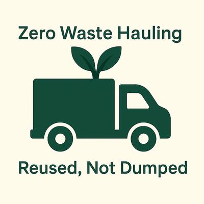 zero waste hauling. reused, not dumped