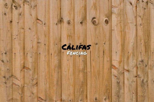 Califas Fencing & Landscape