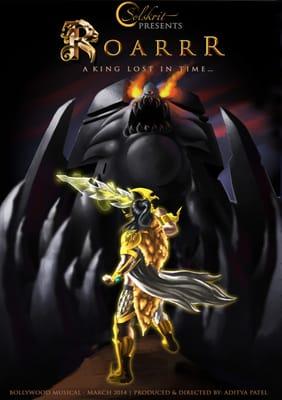 Roarrr - Broadway Style Bollywood Musical Production - March 2014. An Aditya Patel Company