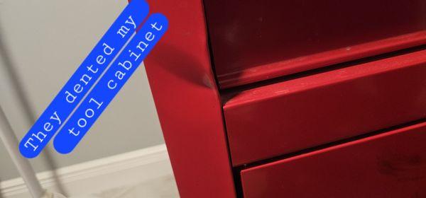 Tool cabinet dented