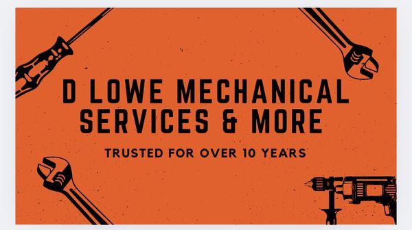 D Lowe Mechanical Services and More