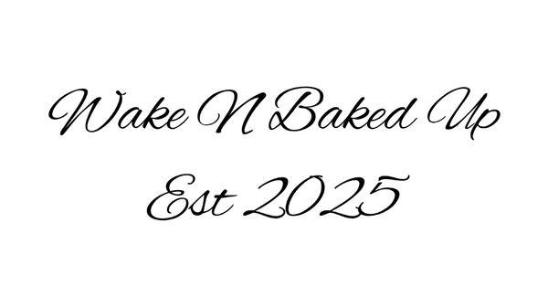Wake N Baked Up HD