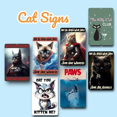 Custom signs with your pet or our artwork.