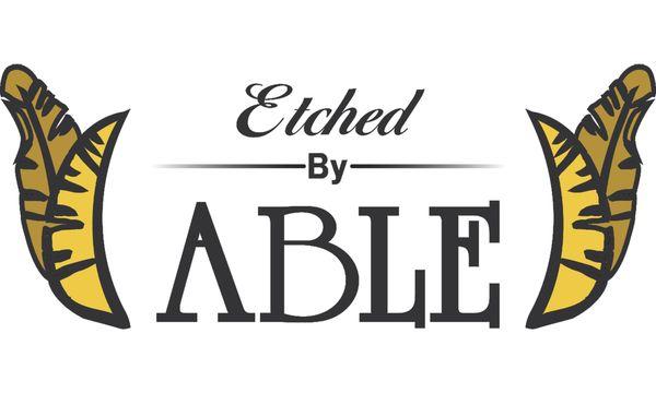 Etched By Able