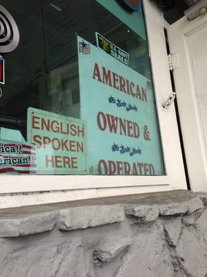 Keep in mind they speak Spanish lol I think the owner is part Mexican it's funny people so don't panic