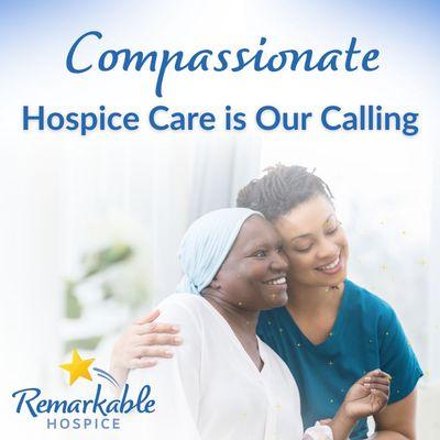 Compassionate Hospice Care is Our Calling