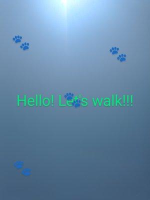 Hello Let's Walk