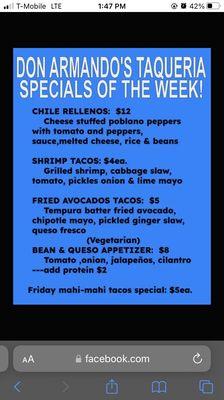 Weekly specials!  The avocado tacos are killer.