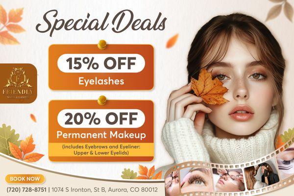 SPECIAL DEALS 
 Treat yourself to beauty and style at Friendly Nails & Lashes!
 Enjoy 15% OFF on Eyelashes!