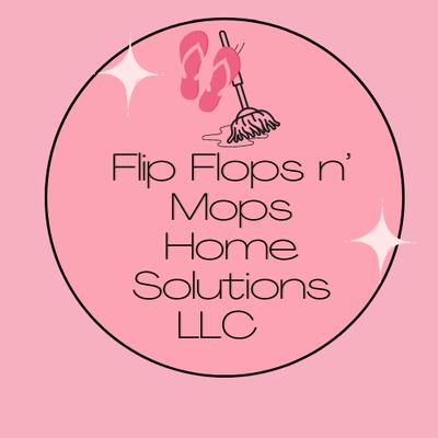 Flip Flops 'N Mops Home Solutions