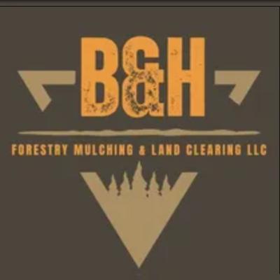 B&H Forestry Mulching & Land Clearing