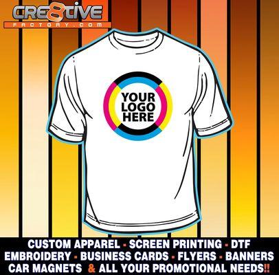 WE DO SCREEN PRINTING, DTF, EMBROIDERY ALL YOUR PRINTING NEEDS