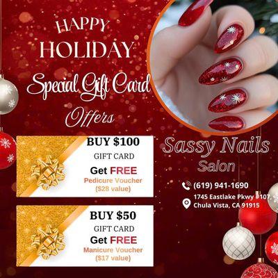 Holiday Special Buy a gift card at Sassy Nails and get a free bonus voucher: Buy $100 get a Pedicure ($28), Buy $50 get a Manicure ($17).