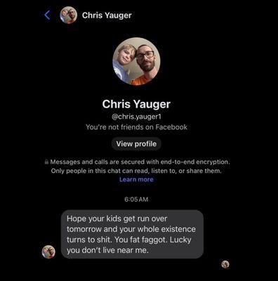 Chris Yauger making homophobic threatening remarks about a person and wishing harm on their children.