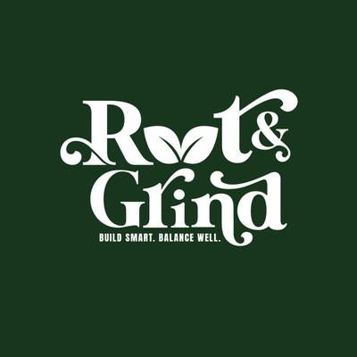 Root and Grind
