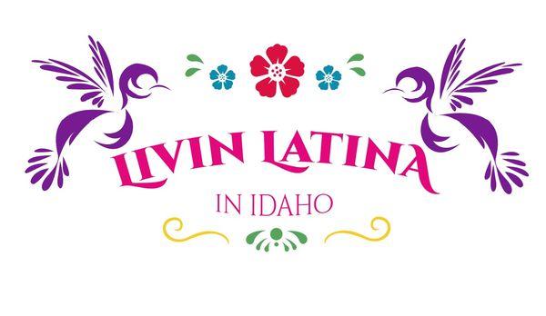 Livin Latina in Idaho