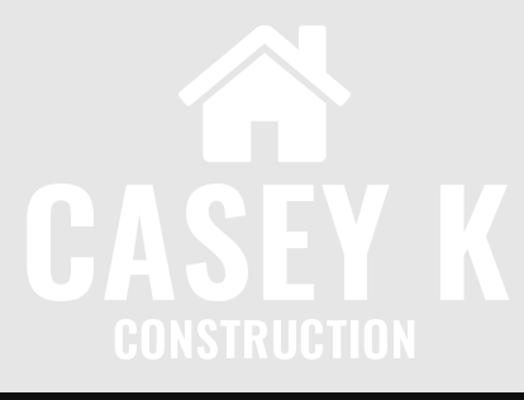 Casey K Construction