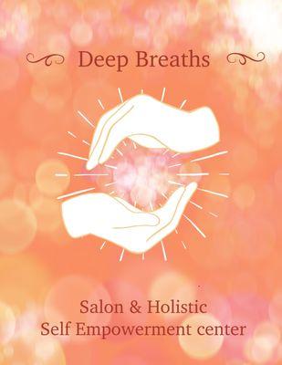 Deep Breaths Salon and Holistic Self Empowerment Center