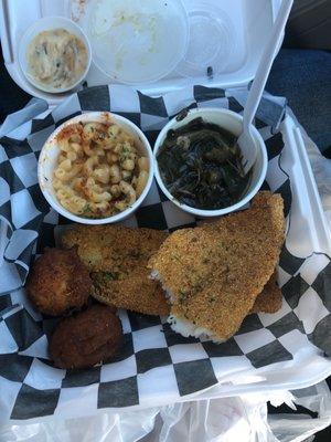 Fried catfish, greens, Mac & Cheese.