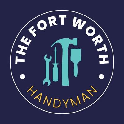 The Fort Worth Handyman