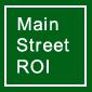 Main Street ROI