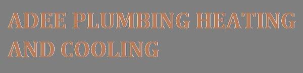 ADEE PLUMBING HEATING AND COOLING
