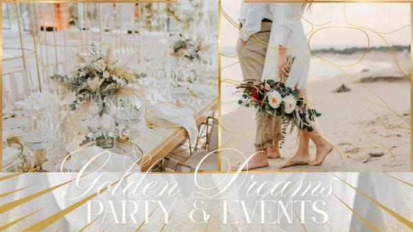 Golden Dreams Party & Events