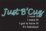 Just B'Cuz