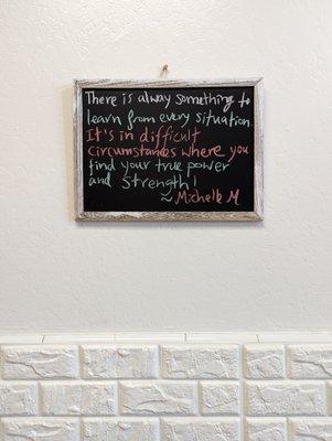 Beautiful quotes on the wall - made my day.