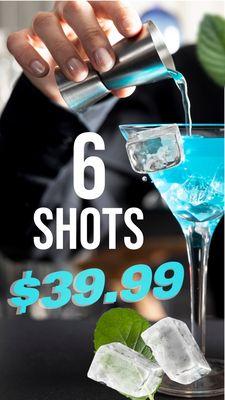 6 shots for $39.99
PATRON, TITO'S. JACK, 1800. JAMESON, CROWN, CIROC, and more ! open at 5pm