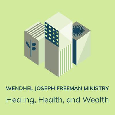 Wendhel Joseph Freeman Ministry