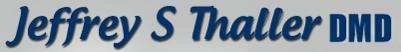 Jeffrey S Thaller, DMD