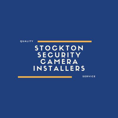 Stockton CA Security Camera Installers