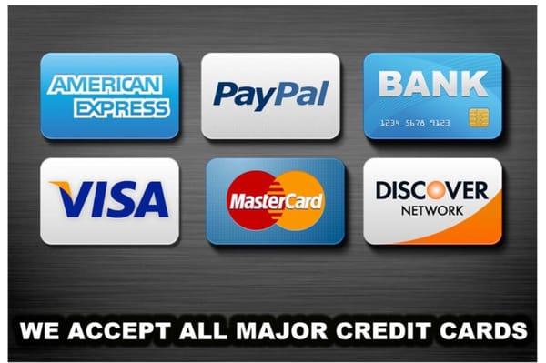 In order to serve u better We now accept all major credit and debit cards.