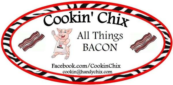 Cookin Chix - All Things Bacon