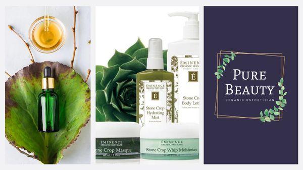 Pure Beauty. Organic Esthetician is your trusted and certified EMINENCE organic skincare expert with 15 years of experience in Long Grove