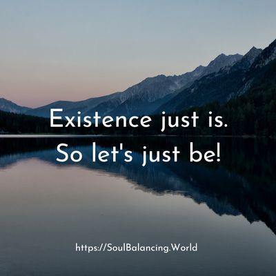Just be!
#existence #justbe #birthright #loveyourself #soulbalancing #shamanism #energyhealer