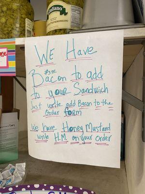 They have bacon in case you want a BLT.