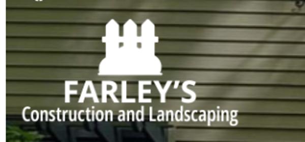 Farley's Construction and Landscape