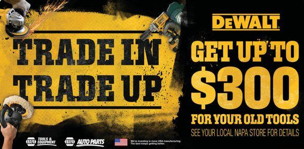 From now until June 30, 2019 get up to $300 for your old tools with the purchase of a DEWALT tool!