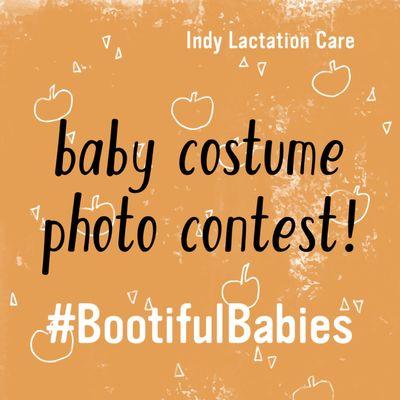Post a photo with the hashtag #BootifulBabies and tag @Indylactationcare for a chance to win a $100 prize.